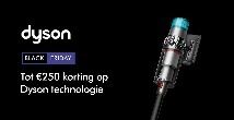 Dyson - Uitzonderlijke deals! Bespaar tot €250 op Dyson techonologie. black friday deals