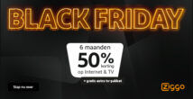 Ziggo - Ontvang 6 maanden 50% korting + gratis extra tv-pakket black friday deals